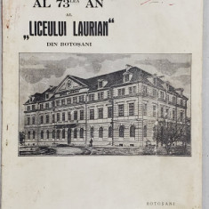 1931- 1932 , al 73 lea AN al '' LICEULUI LAURIAN '' DIN BOTOSANI , APARUTA 1933