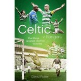 Celtic V Rangers