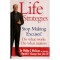 Phillip C. McGraw - Life Strategies - Stop Making Excuses! Doing