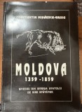 Moldova 1359-1859 - Constantin Mihaescu