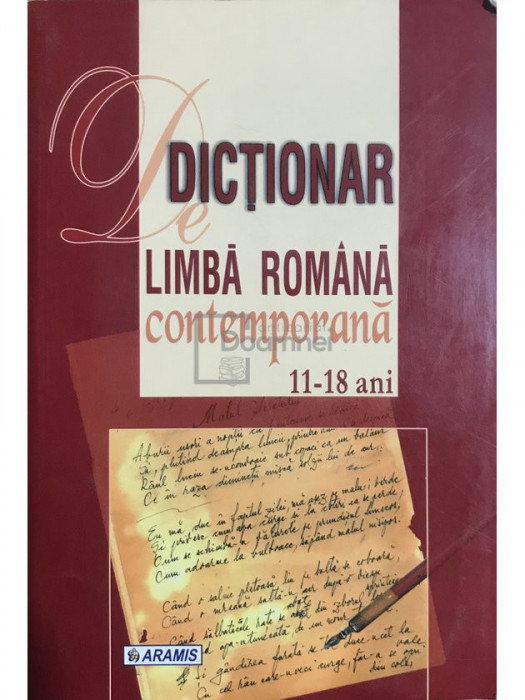 Aurelia Ulici - Dicționar de limbă rom&acirc;nă contemporană (editia 2003)