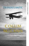 Transatlantic - Colum Mccann