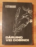 Daruind vei dobandi de Nicolae Steinhardt