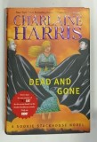 DEAD AND GONE by CHARLAINE HARRIS , 2009