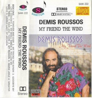 Casetă audio Demis Roussos &amp;ndash; My Friend The Wind foto