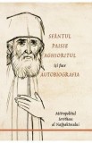Sfantul Paisie Aghioritul isi face autobiografia - Ierotheos Mitropolitul Nafpaktosului