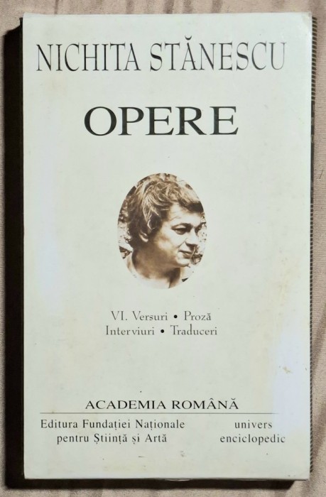 Opere - Nichita Stanescu Volumul VI