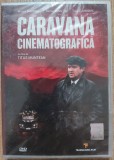 DVD Film de colectie: Caravana cinematografica ( r: Titus Muntean ; SIGILAT - vezi descriere )