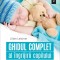 Ghidul Complet Al Ingrijirii Copilului 0-5 Ani, Lilian Leistner - Editura Niculescu