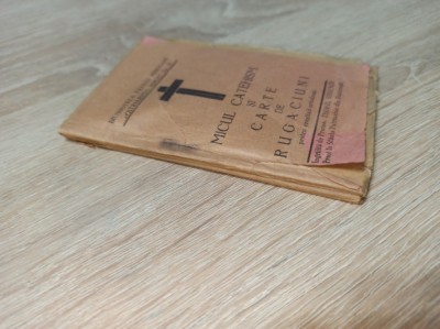 MICUL CATEHISM SI CARTE DE RUGACIUNI PENTRU CRESTINII ORTODOCSI, 1938 *** FORMAT MIC foto