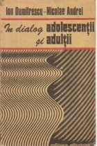 In dialog adolescentii si adultii - Despre ei si raporturile dintre ei foto