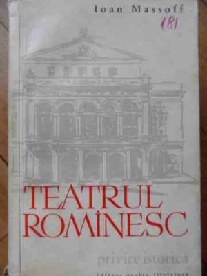 Teatrul Rominesc Privire Istorica Vol.1 De La Obirsie Pina La - Ioan Massoff ,526063 foto