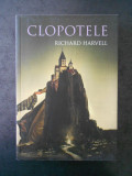 RICHARD HARVELL - CLOPOTELE (2011), Litera