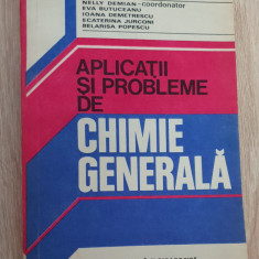 Aplicații și probleme de chimie generală - Nelly Demian, Eva Butuceanu...