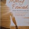 Moving Forward. Taking the Lead in Your Life &ndash; Dave Pelzer