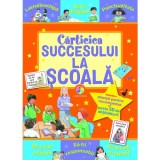 Carticica succesului la scoala - Corint