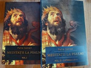 Meditatii la Psalmi 1, 2- Petre Semen foto