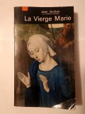 Jean Guitton - La Vierge Marie