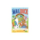 Mail Duck Helps a Friend (a Mail Duck Special Delivery): A Book of Colors and Surprises