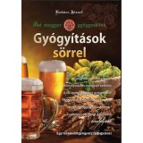 Gy&oacute;gy&iacute;t&aacute;sok s&ouml;rrel - Ősi magyar gy&oacute;gym&oacute;dok I. - Dr. Kov&aacute;cs J&oacute;zsef