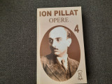 ION PILLAT OPERE, VOL. IV (TALMACIRI 1919-1944) de CORNELIA PILLAT, 2002 RF15/2