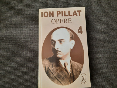 ION PILLAT OPERE, VOL. IV (TALMACIRI 1919-1944) de CORNELIA PILLAT, 2002 RF15/2 foto