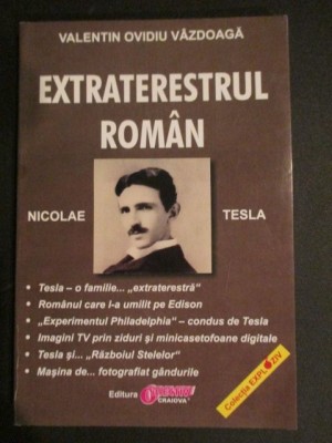 Extraterestrul roman, Nicolae Tesla Valentin Ovidiu Vazdoaga foto