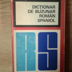DICTIONAR DE BUZUNAR ROMAN-SPANIOL de CONSTANTIN PARII , DAN MUNTEANU , 1967