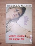 Vietile secrete ale Pippei Lee- Rebecca Miller