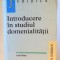 INTRODUCERE IN STUDIUL DOMENIALITATII de EMIL BALAN, 2004