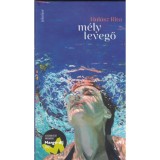 M&eacute;ly levegő - Hal&aacute;sz Rita