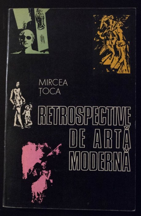 Mircea Țoca - Retrospective de artă modernă