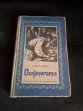 Desfășurarea (editia a IV-a) - Marin Preda