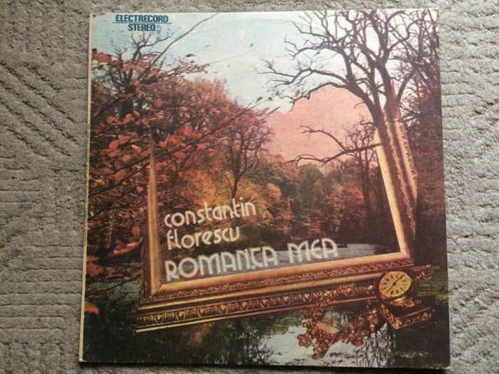 constantin florescu romanta mea disc vinyl lp muzica usoara pop ST EPE 03320 NM