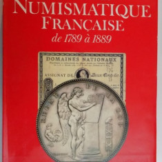 CENT ANS DE NUMISMATIQUE FRANCAISE DE 1789 A 1889 OU A , B , C DE LA NUMISMATIQUE MODERNE par E. DEWAMIN , VOL. I-III , 1989