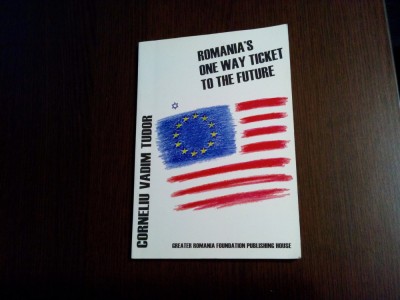 CORNELIU VADIM TUDOR (autograf) - Romania`s one Way Ticket to the Future -2003 foto