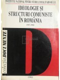 Florian Tanasescu - Ideologie si structuri comuniste in Romania (Editia: 1995)