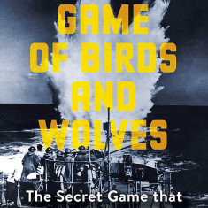 A Game of Birds and Wolves | Simon Parkin