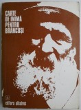 Carte de inima pentru Brancusi, carte noua sau anticariat, stare buna sau foarte buna, beletristica