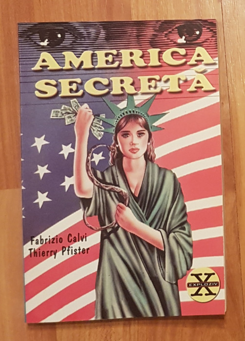 America secreta de Fabrizio Calvi, Thierry Pfister