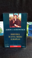 INDIVIDUL IN EVUL MEDIU EUROPEAN - AARON J. GURJEWITSCH foto