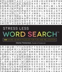 Stress Less Word Search: 100+ Word Search Puzzles for Fun and Relaxation