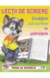 Lectii de scriere. Invatam sa scriem in patratele