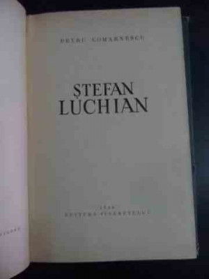 Stefan Luchian - Petru Comarnescu ,543853 foto