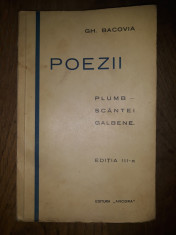 GH.BACOVIA- POEZII, Plumb,Scantei,Galbene, editia a III-a foto