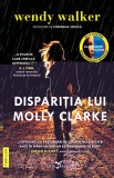 Disparitia lui Molly Clarke - Wendy Walker