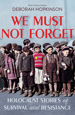 We Must Not Forget: Holocaust Stories of Survival and Resistance (Scholastic Focus) foto