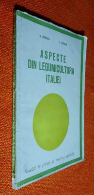 Aspecte din legumicultura Italiei - B. Manescu, Craciun foto