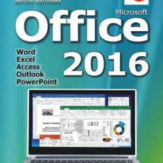 Office 2016 - Word, Excel, Access, Outlook, PowerPoint - Bártfai Barnabás
