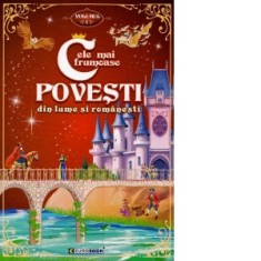 Cele mai frumoase povesti din lume si romanesti Volumul I